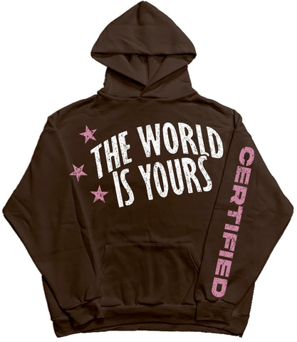 THE WORLD IS YOURS CERTIFIED HOODIE